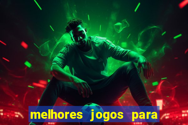 melhores jogos para play store